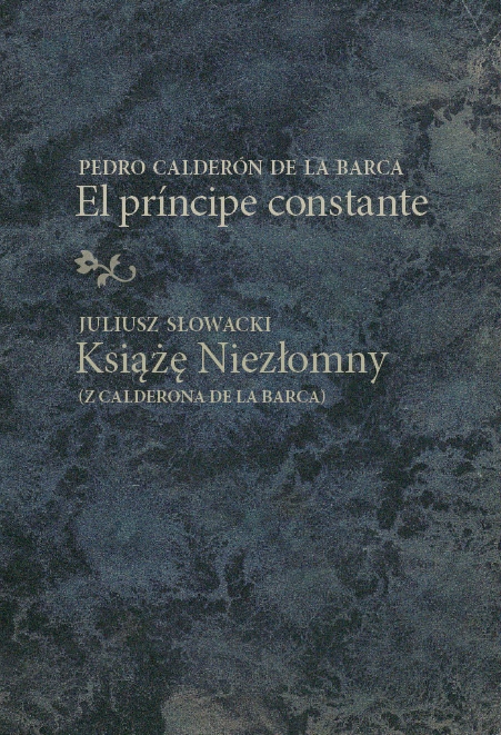 El príncipe constante/Książę Niezłomny
