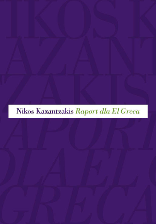 Nikos Kazantzakis, Raport dla El Greca