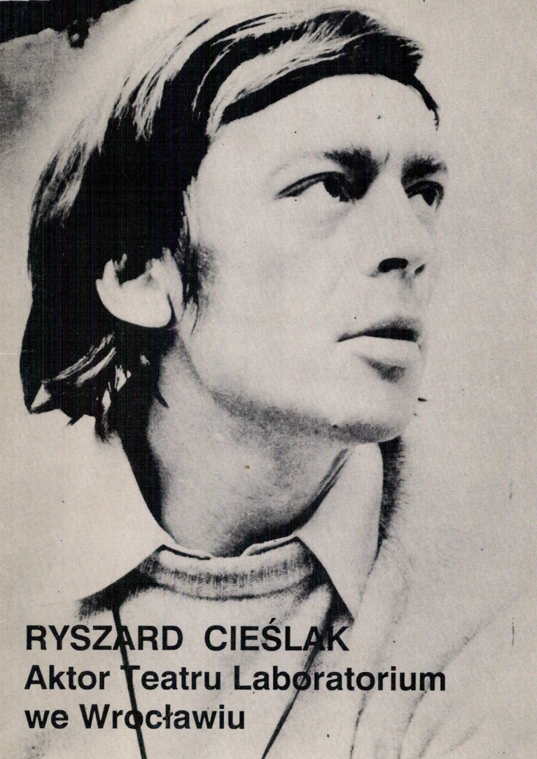 Ryszard Cieślak. Aktor Teatru Laboratorium we Wrocławiu